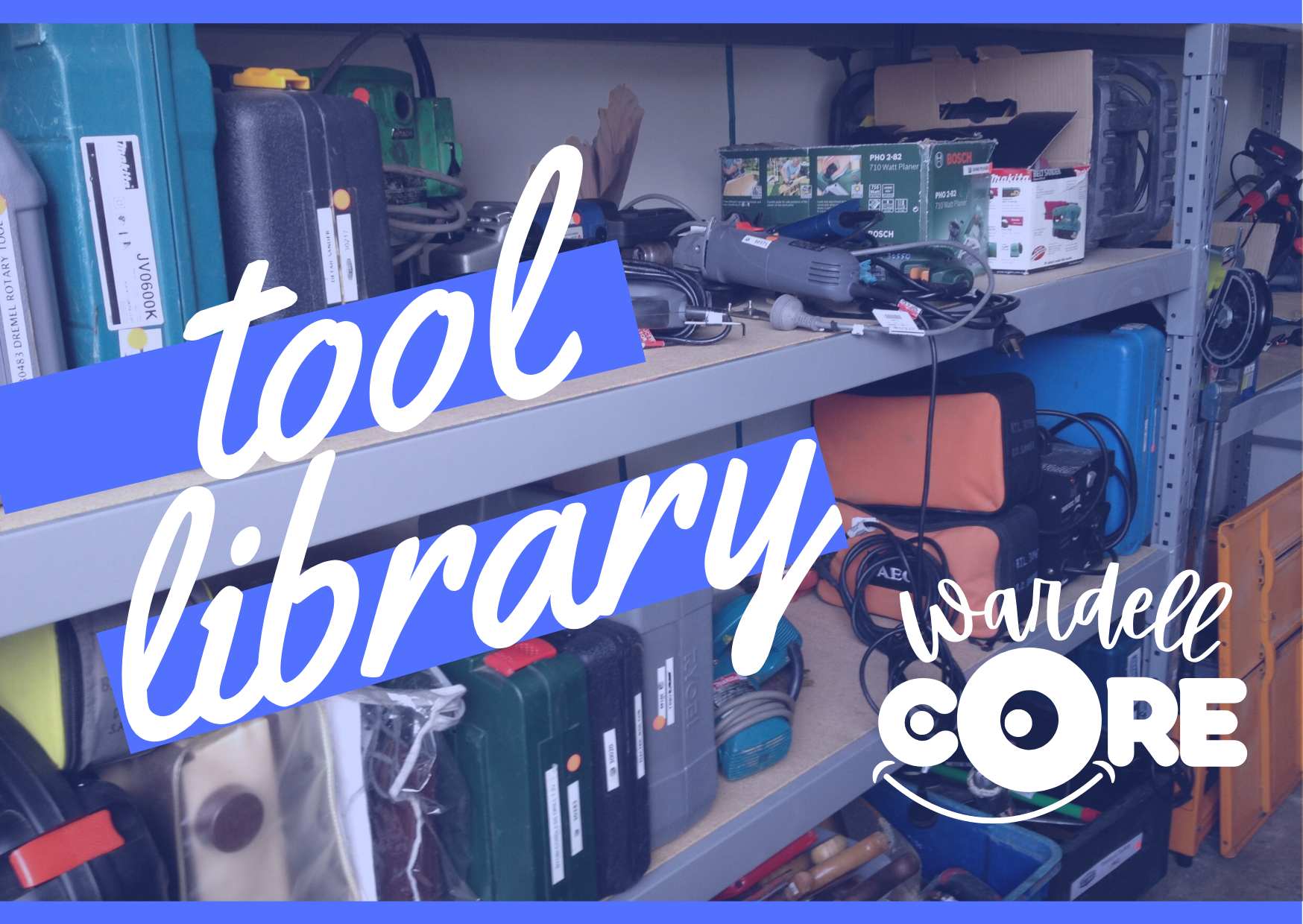 Tool Library — WardellCORE