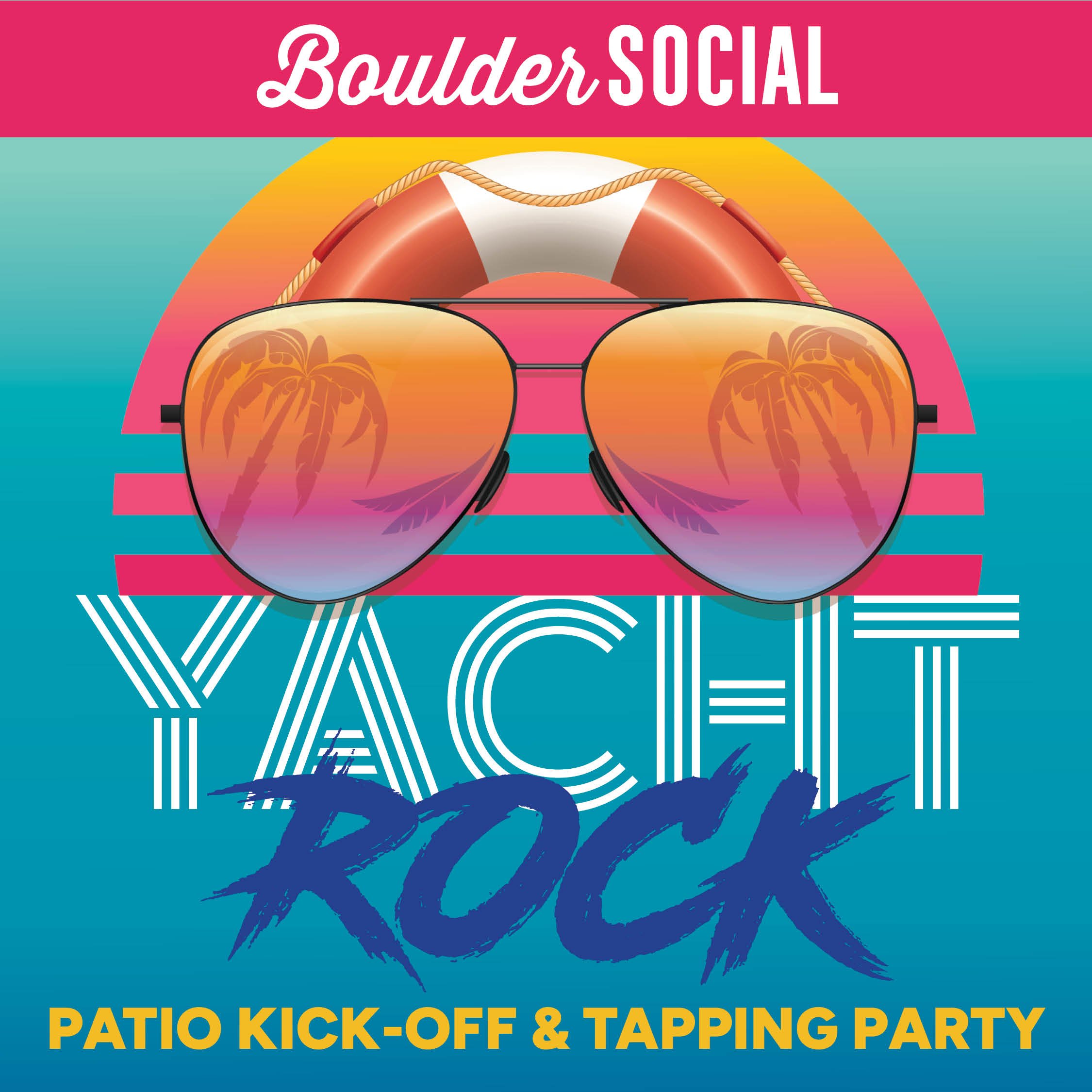 Yacht Rock Patio Kickoff & Tapping Party