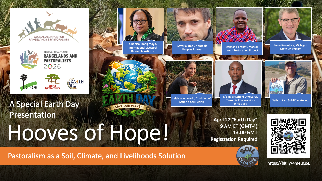 Hooves of Hope: Pastoralism as a Soil, Climate, and Livelihoods Solution - A Special Earth Day Presentation
