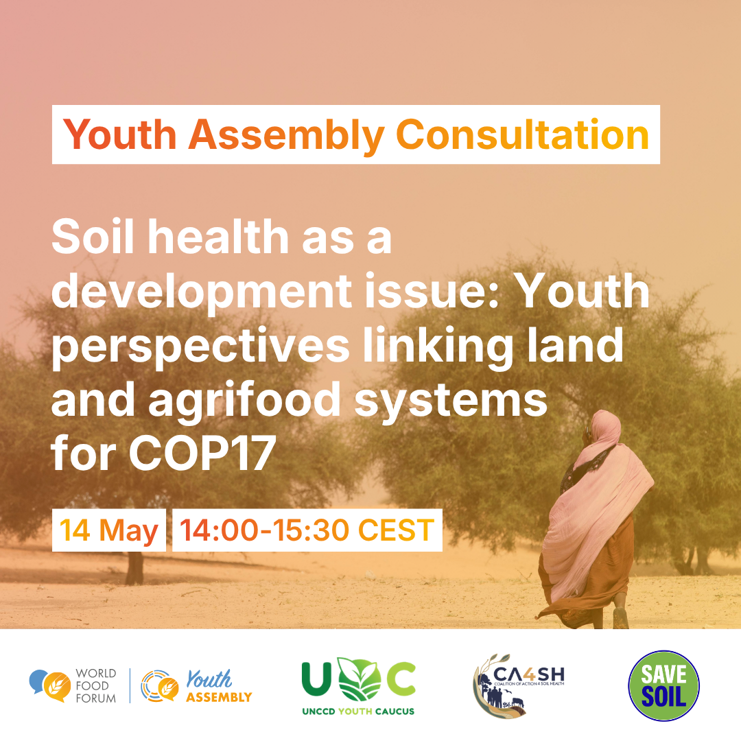 Soil Health as a Development Issue: Youth perspectives linking land and agrifood systems for COP17