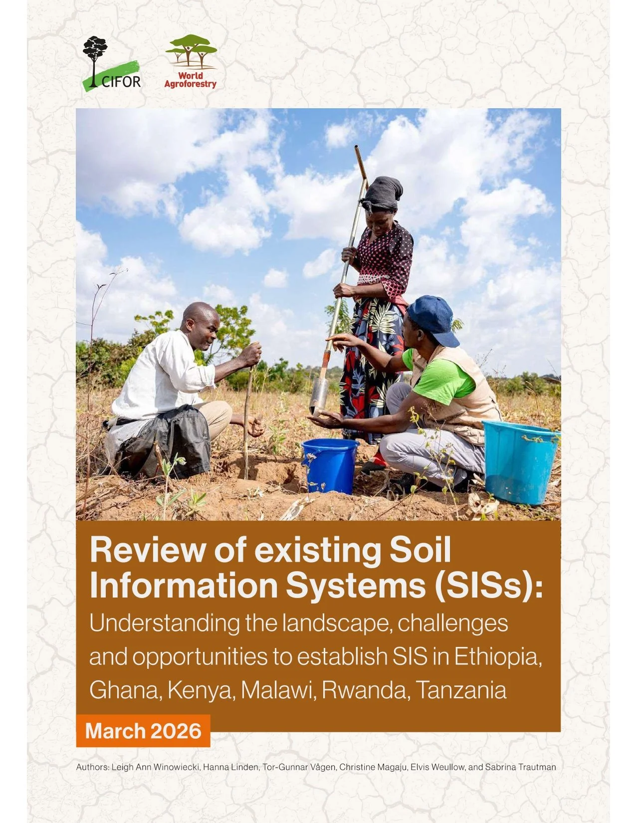 Review of existing Soil Information Systems (SISs): Understanding the landscape, challenges and opportunities to establish SISs in Ethiopia, Ghana, Kenya, Malawi, Rwanda, Tanzania