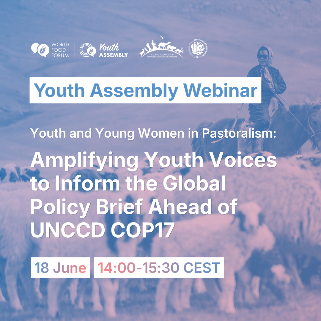 Youth and Young Women in Pastoralism: Amplifying Youth Voices to Inform the Global Policy Brief Ahead of UNCCD COP17