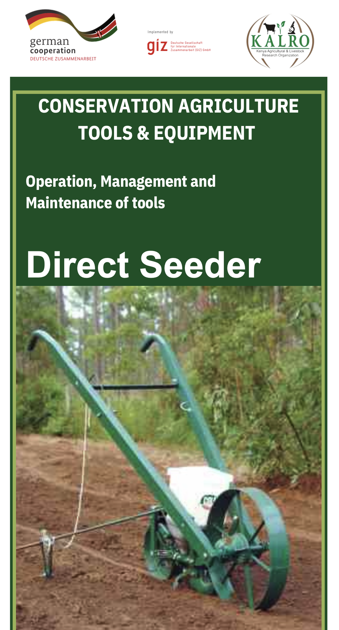 Conservation Agriculture Tools and Equipment - Direct Seeder