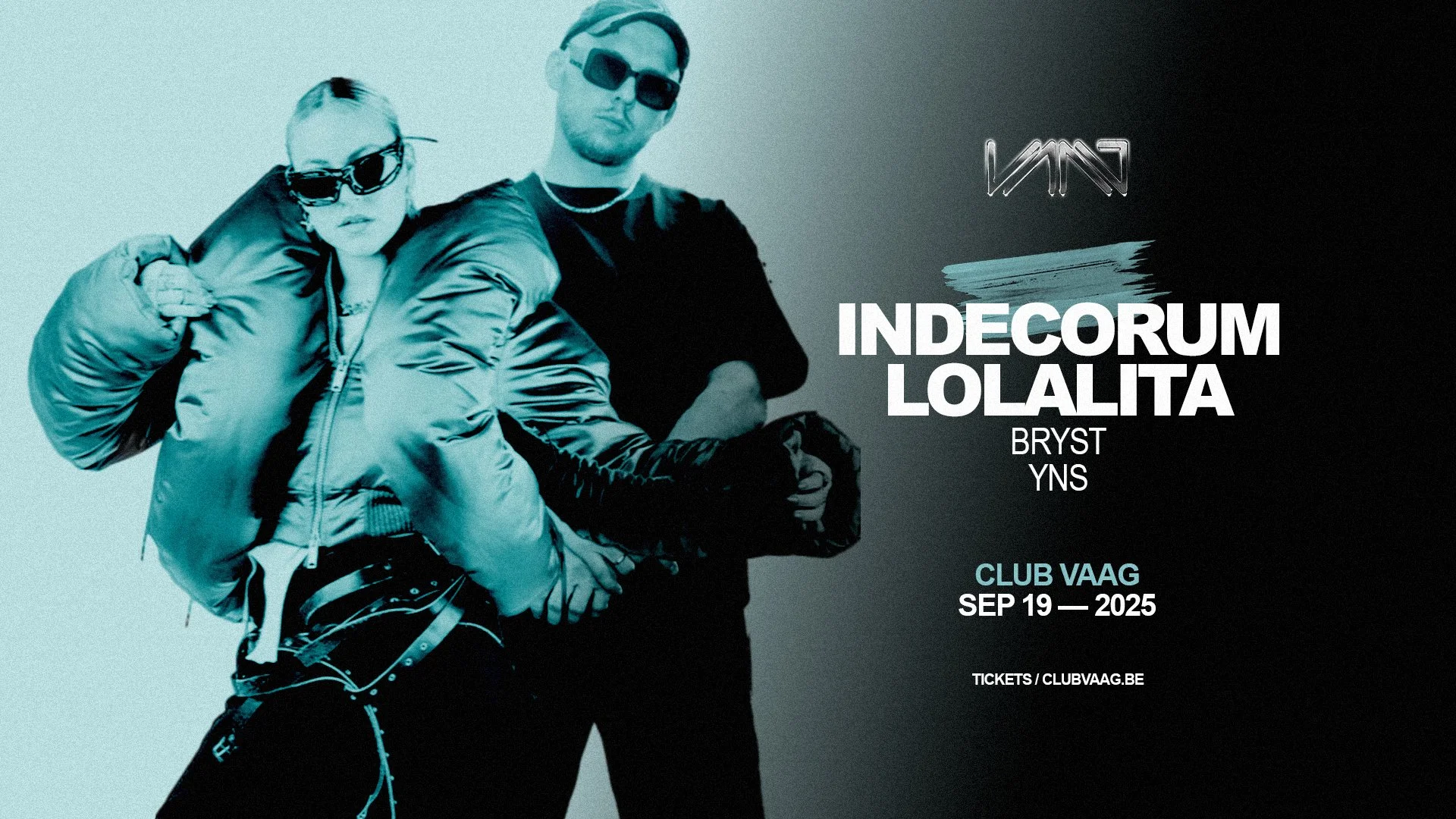 Club Vaag invites INDECORUM & LOLALITA