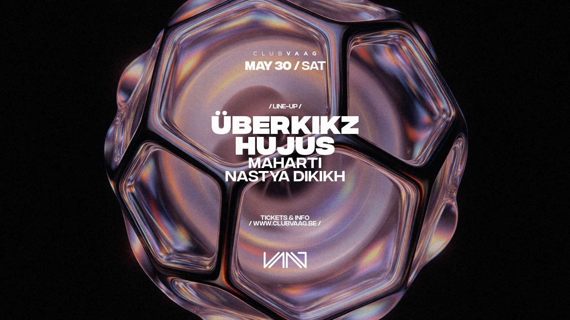 Club Vaag invites ÜBERKIKZ & HUJUS