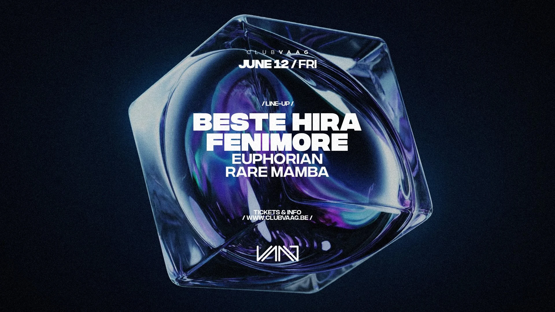 Club Vaag invites FENIM0RE & BESTE HIRA