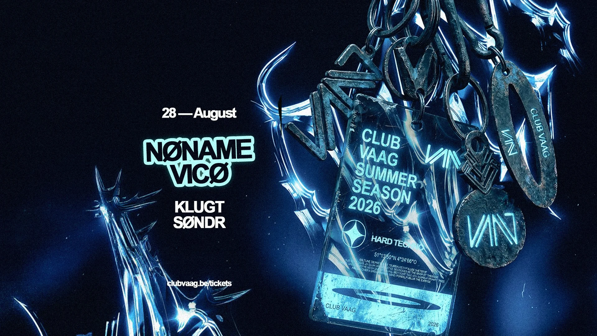 Club Vaag invites NØNAME & VICØ