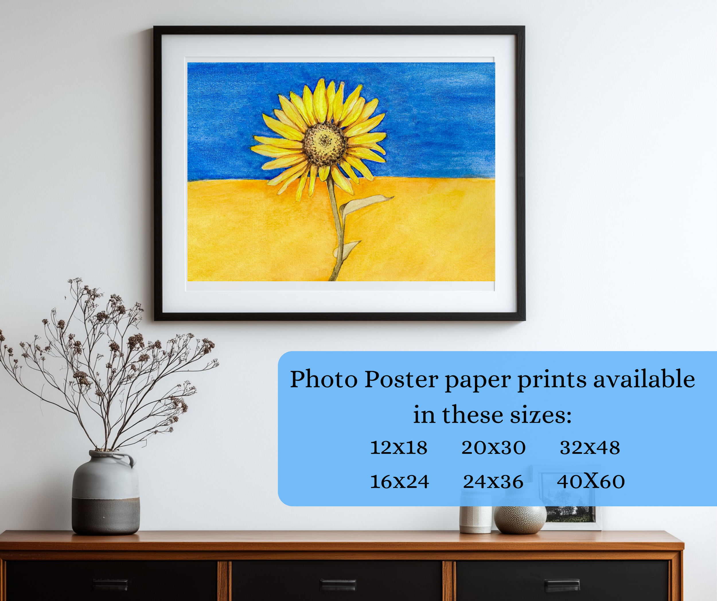 The Watercolor Sunflower/Ukrainian flag photo poster print is offered in these sizes (inches): 12X18, 16X24, 20X30, 24X36, 32X48, and 40X60