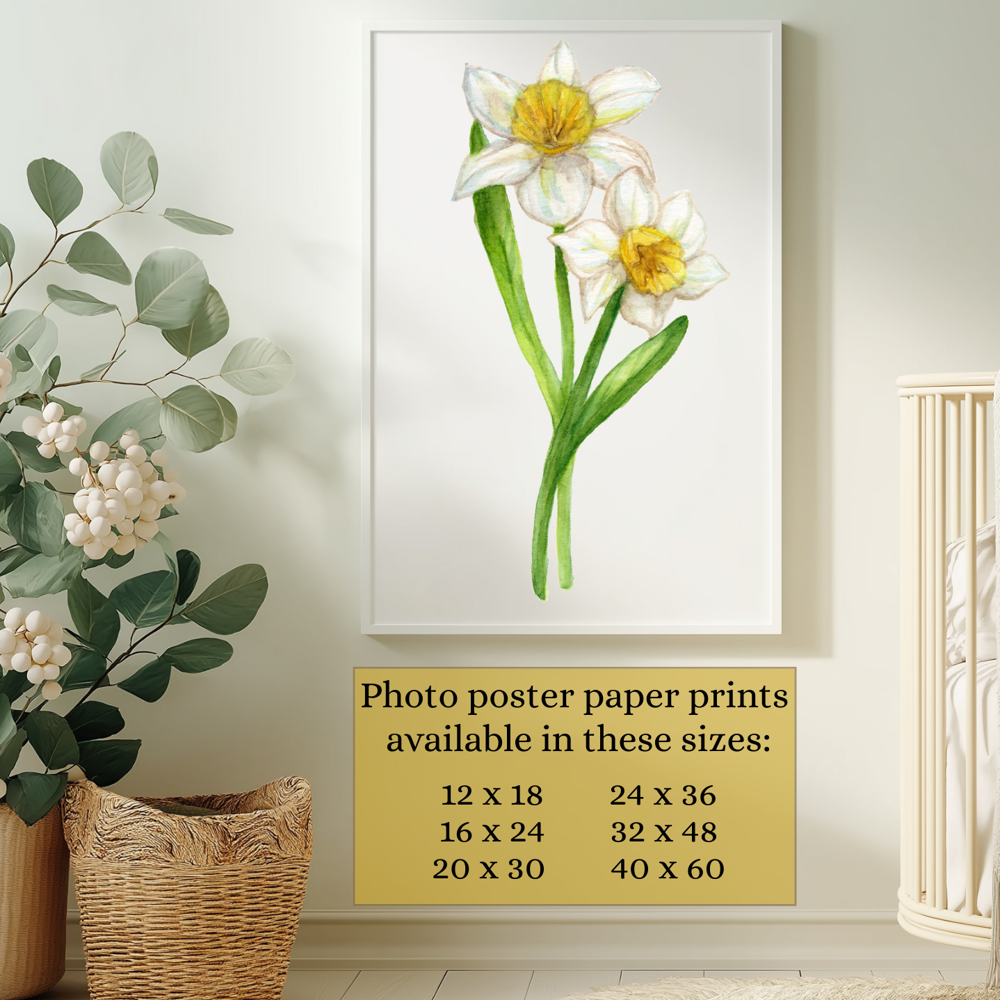 This watercolor Daffodil painting is available in these sizes as a photo poster print (in inches): 12X18, 16X24, 20X30, 24X36, 32X48, and 40X60