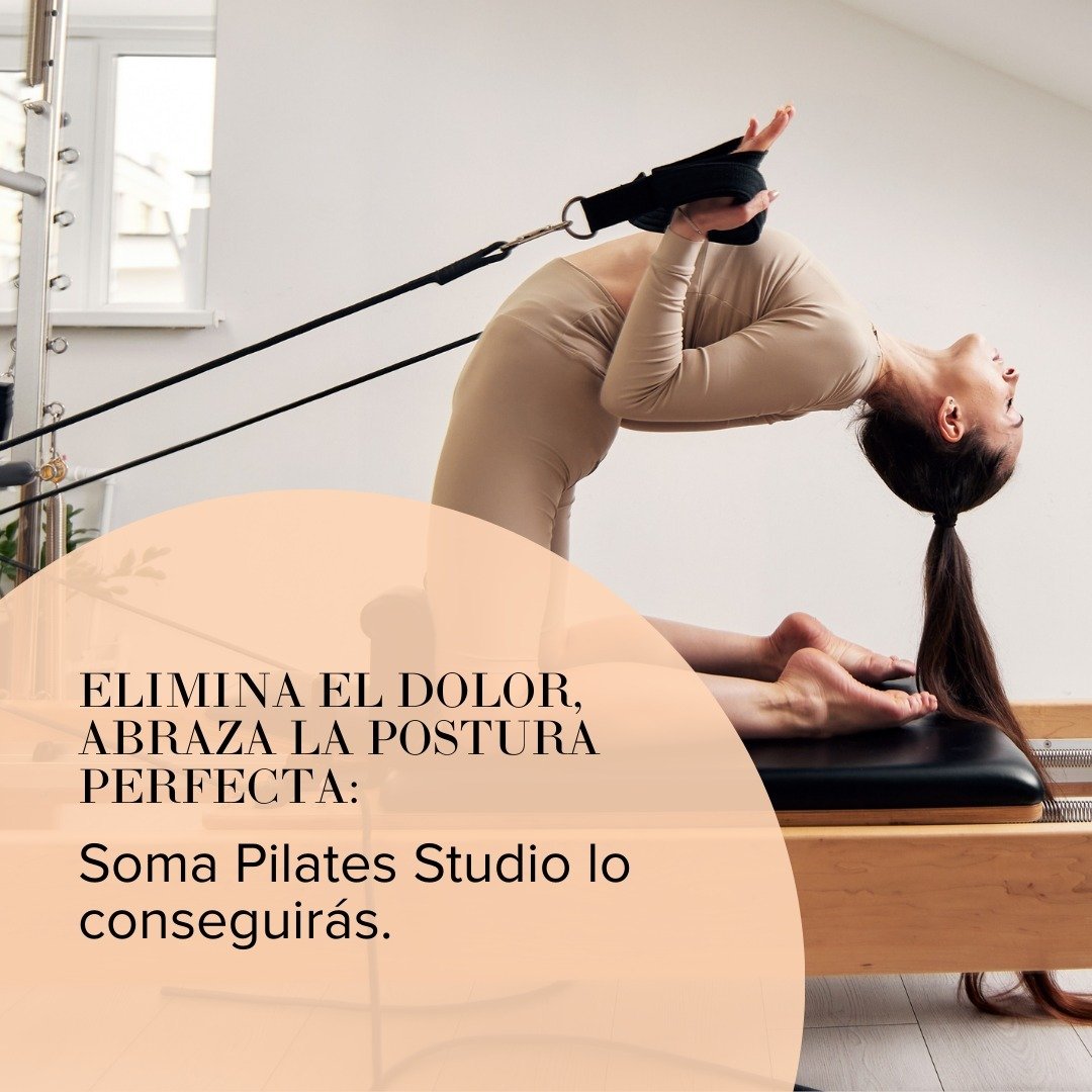 💫 En Soma Pilates Studio, despierta tu bienestar: corregimos posturas, eliminamos dolores de espalda y mejoramos tu conciencia corporal. Adopta posturas amigables con las curvas naturales en cada sesi&oacute;n. Los estiramientos profundos alivian co