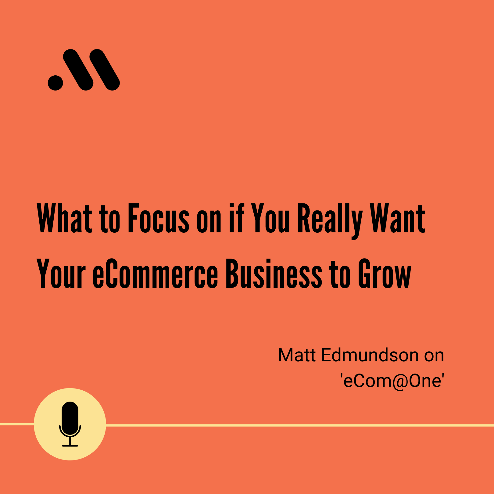What to Focus on if You Really Want Your eCommerce Business to Grow