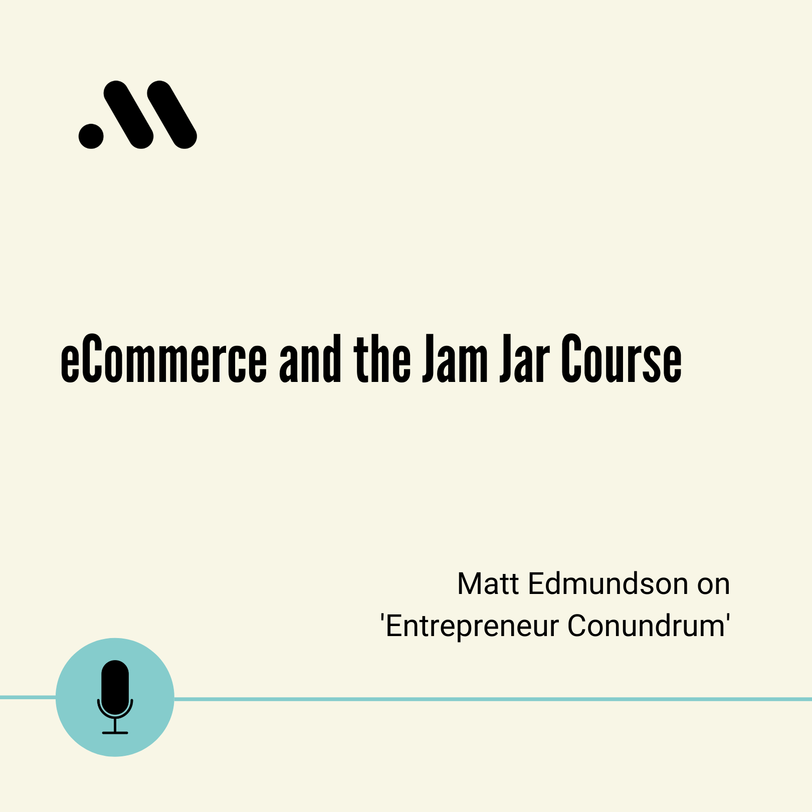 eCommerce and the Jam Jar Course 