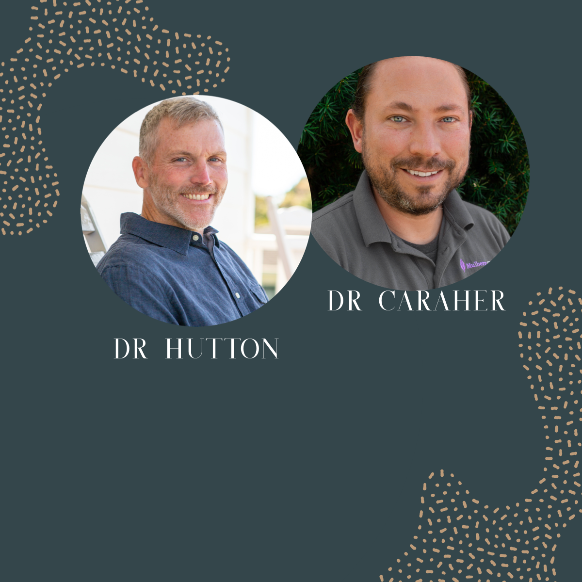 Dr. Hutton &amp; Dr Caraher
