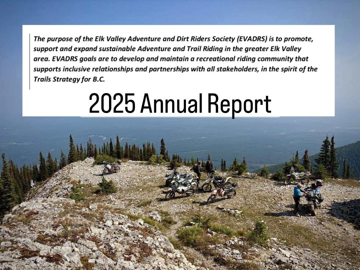 Heads up to all our valued members and stakeholders..we have sent out our 2025 Annual Report via email today. You should have all received it in your inbox.

Reporting covers 2025 operations report, Dorr-Grasmere aka Koocanusa trails, data collection