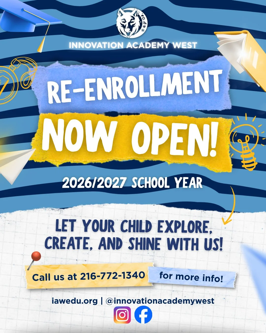 🎓 Re-Enrollment is NOW OPEN at Innovation Academy West for the 2026/2027 School Year!⁠
Secure your child&rsquo;s spot and get ready for another year of exploring, creating, and shining ✨💡⁠
📞 Call 216-772-1340 for more info!