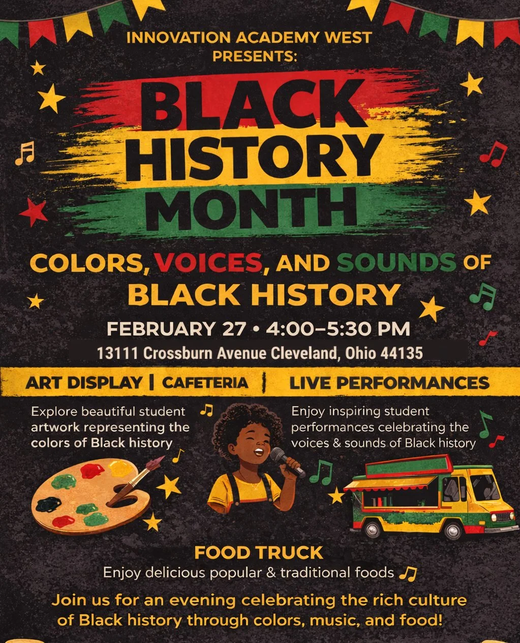 🖤❤️💛💚 Join us as we celebrate Black History Month at Innovation Academy West - February 27th 4-5:30PM! Enjoy student artwork, live performances, and delicious food while honoring the colors, voices, and sounds of Black history. We hope to see you 