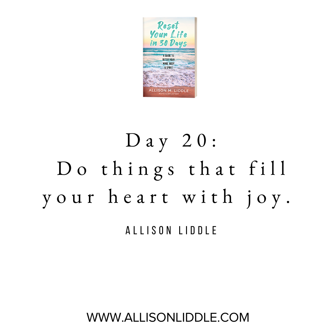 Fill your heart with joy!