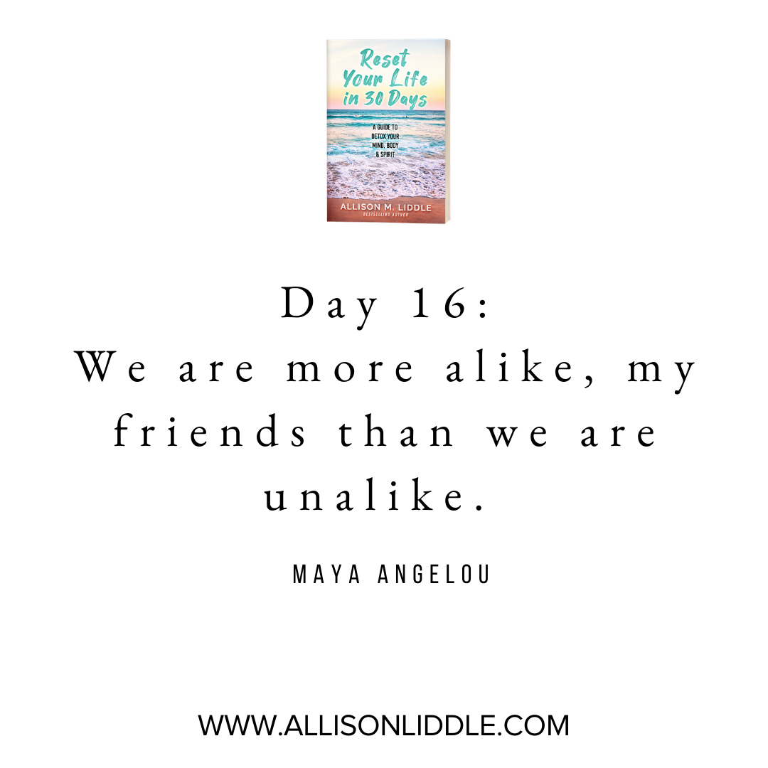 We are more alike than we are different