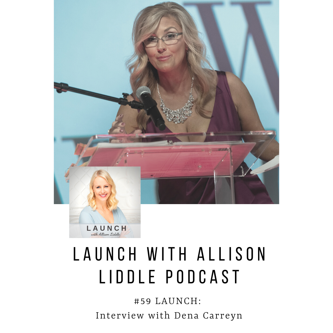 #58 LAUNCH: Overcoming Life Tragedy with Resilience with Dena Carreyn, J.D.