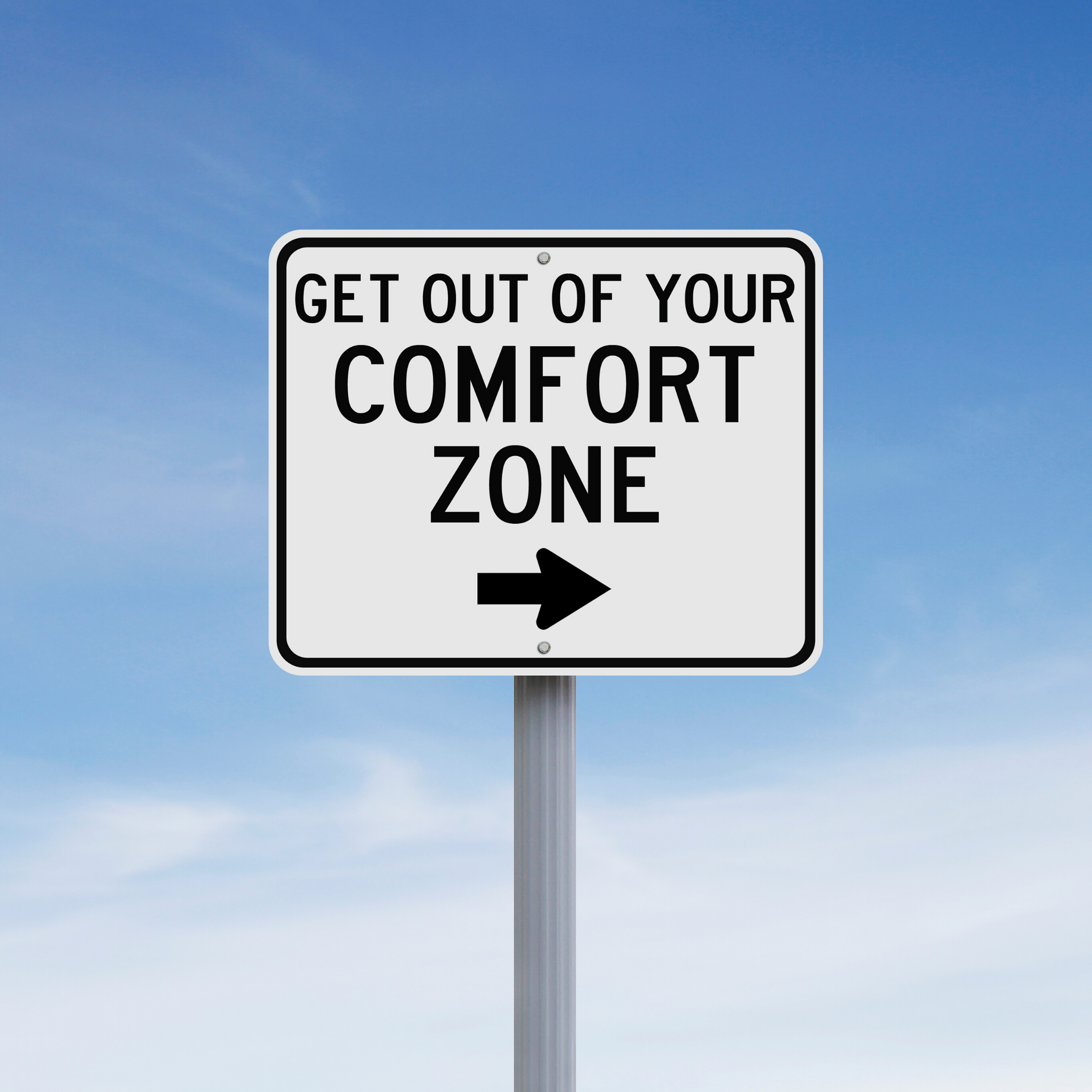 Jump— Don’t Step— Out of Your Comfort Zone