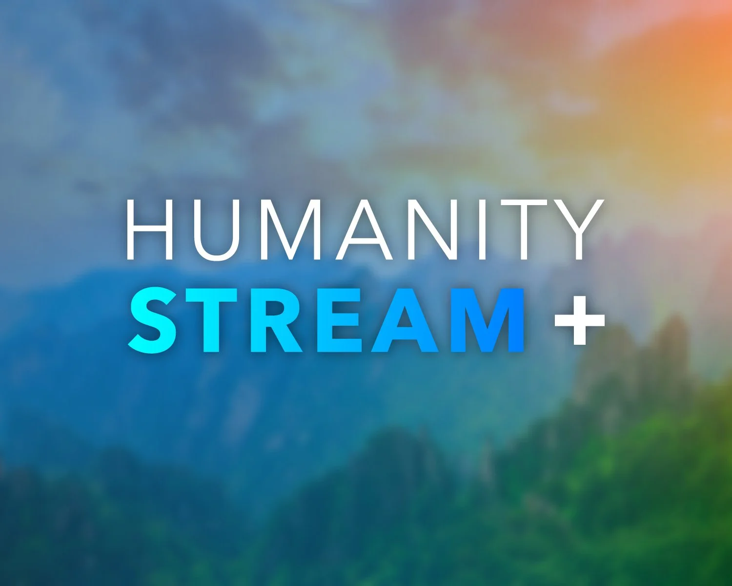 Humanity Stream+ // Branding & Website Design