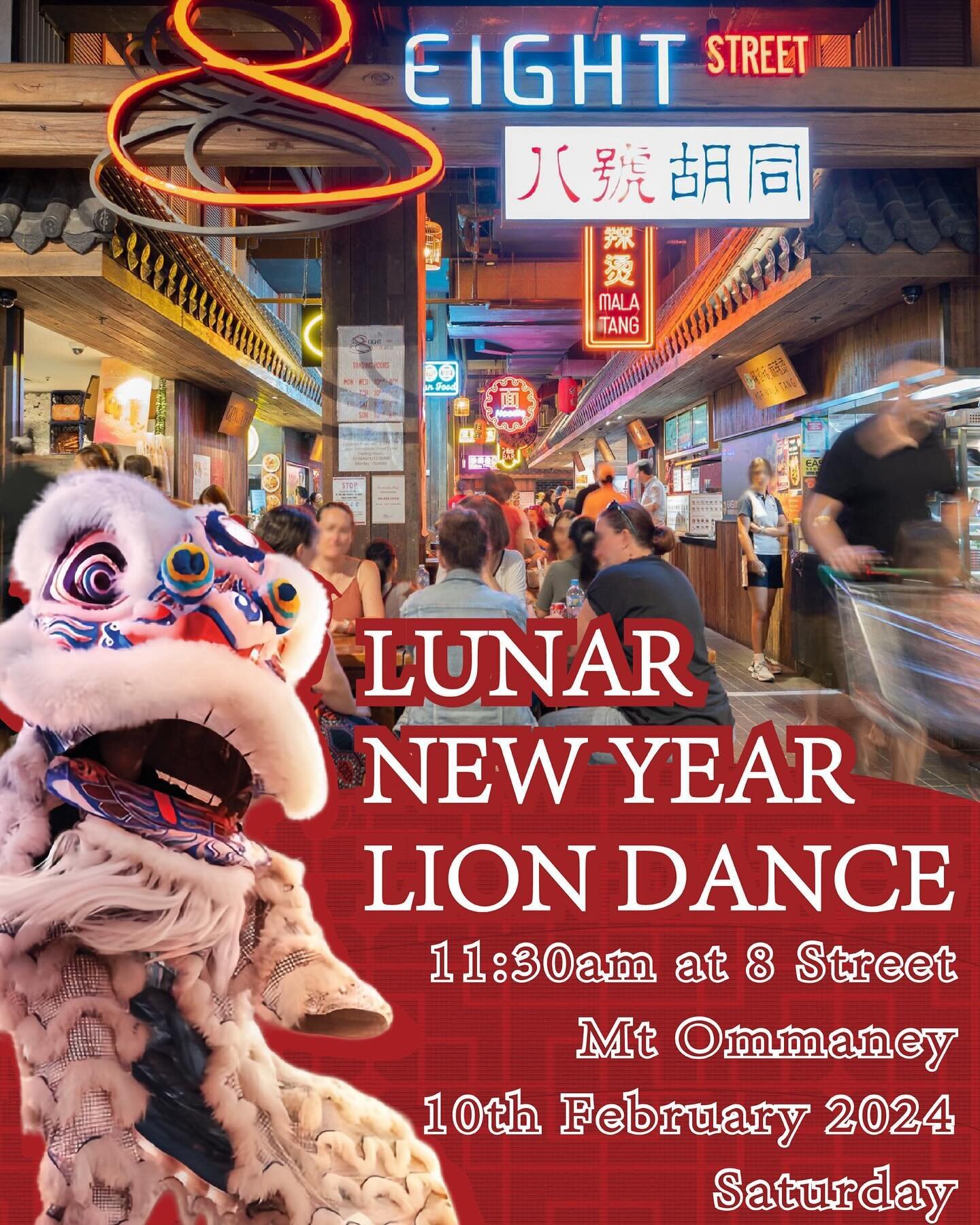 Join us to celebrate Year of the Dragon 🐲 Enjoy traditional Lion dance at 8 street on Saturday, 10th Feb Lunch time to make your Lunar New Year celebration awesome! 
🧨Plus authentic Asia experience with over hundred of Asian dishes and drinks under