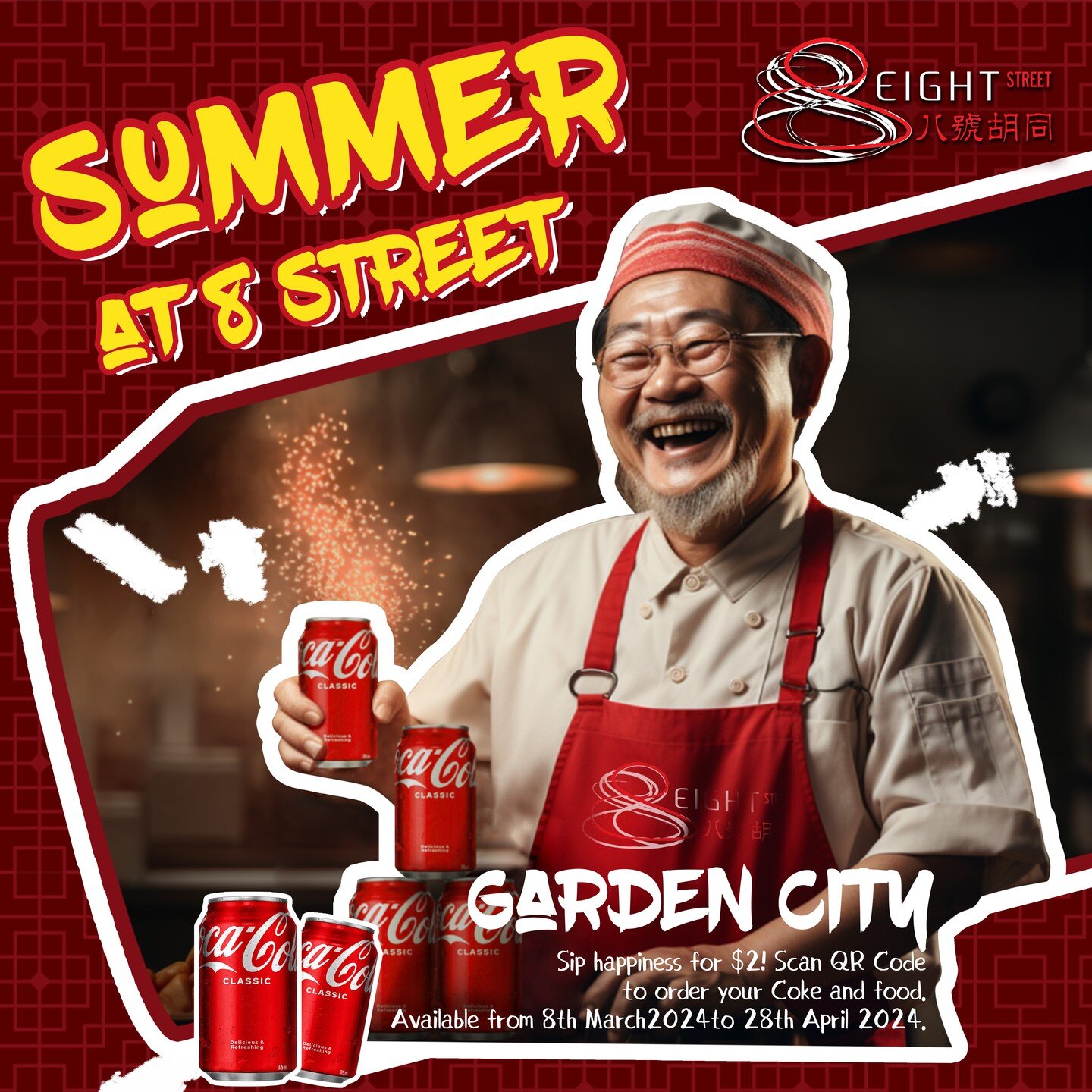 Extend the summer at 8 Street.🥤✨

Sip happiness for just $2 at 8 street! Scan the QR code to order your favourite Coke or Coke Zero along with delicious food.
Available from 8th March 2024 to 28th April 2024.
Don't miss out on this delightful experi