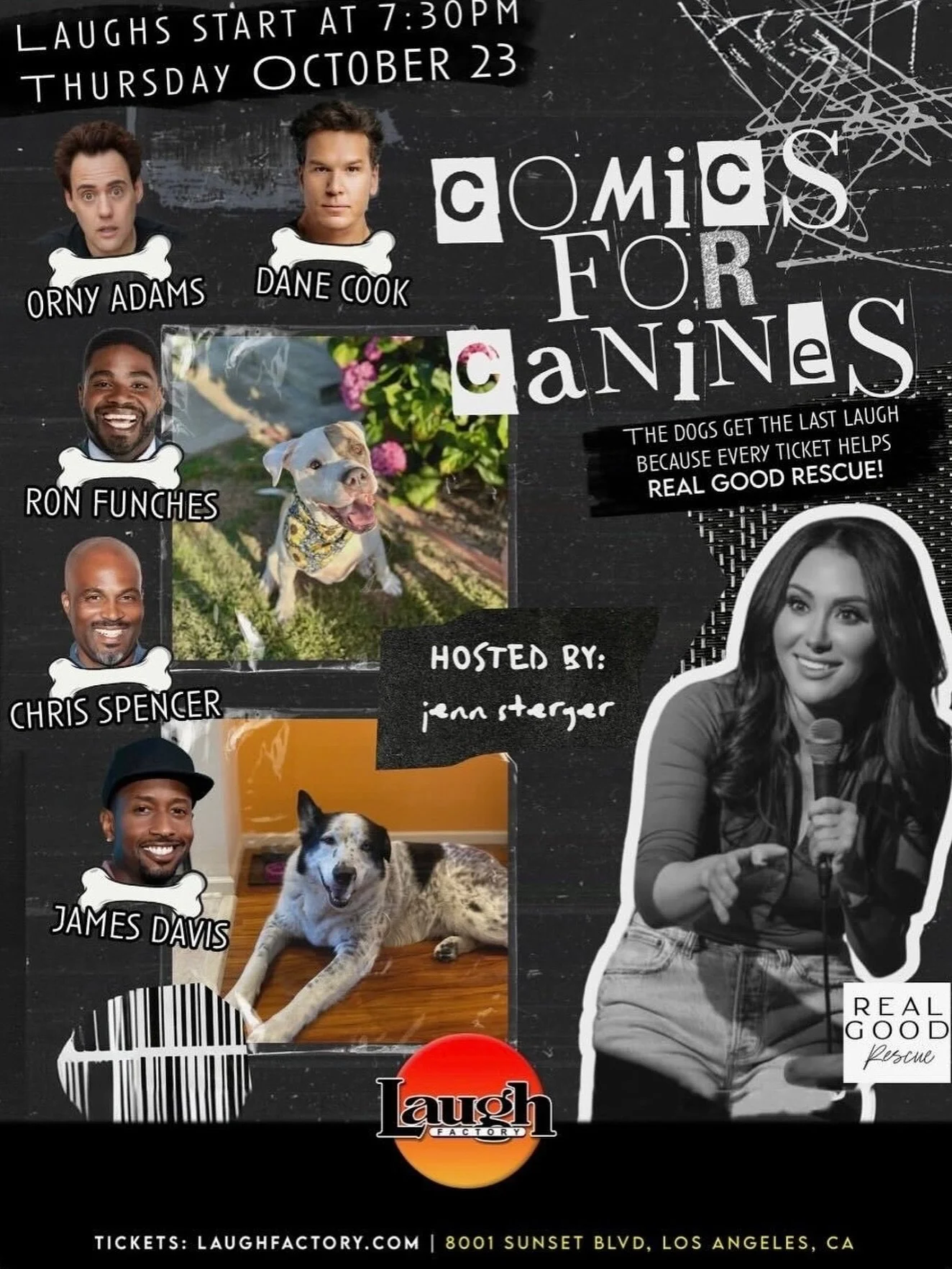Laughs for a cause 🐶💛

Join us Thursday, Oct 23 at 7:30PM for Comics for Canines - a night of comedy hosted by @jennifersterger at The Laugh Factory (8001 Sunset Blvd)!

Every ticket helps Real Good Rescue save, vet, and rehome dogs in need. 🎟️
Gr