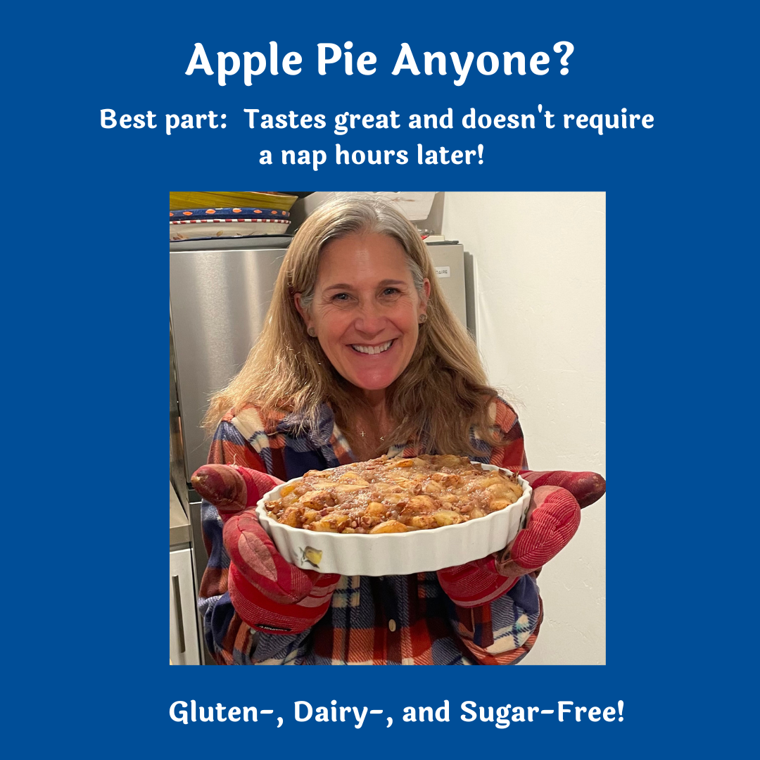 Apple Pie A La … Gluten-, Dairy-, and Sugar-free!