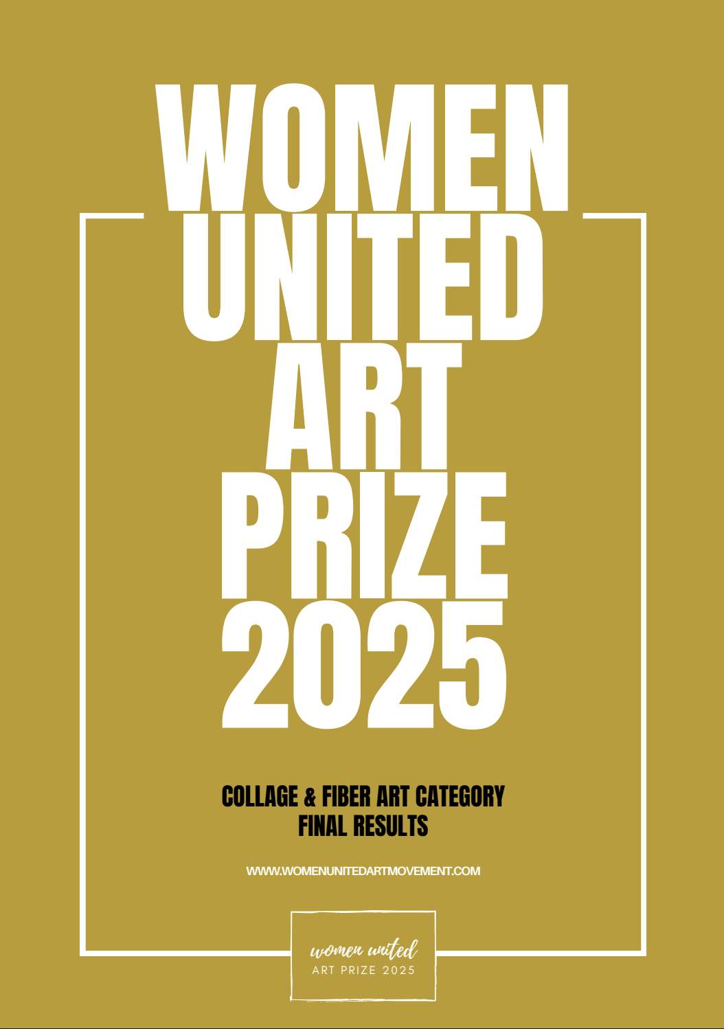 I won 3rd place in the Women United Art Prize!