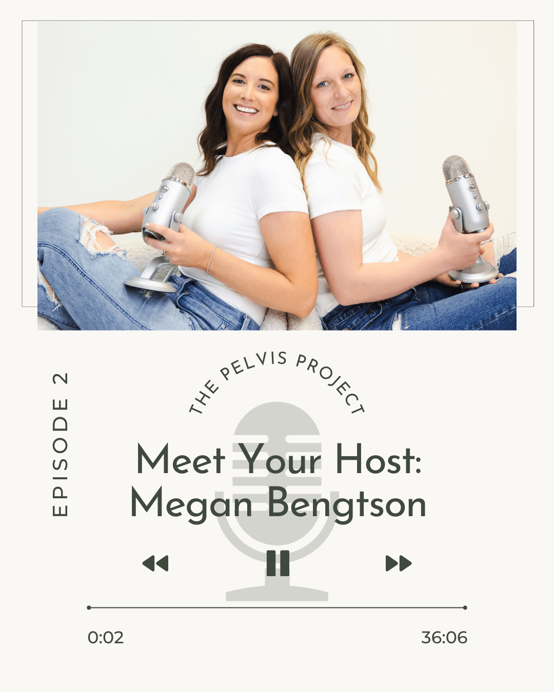 Episode 2: Meet your Host - Megan Bengtson