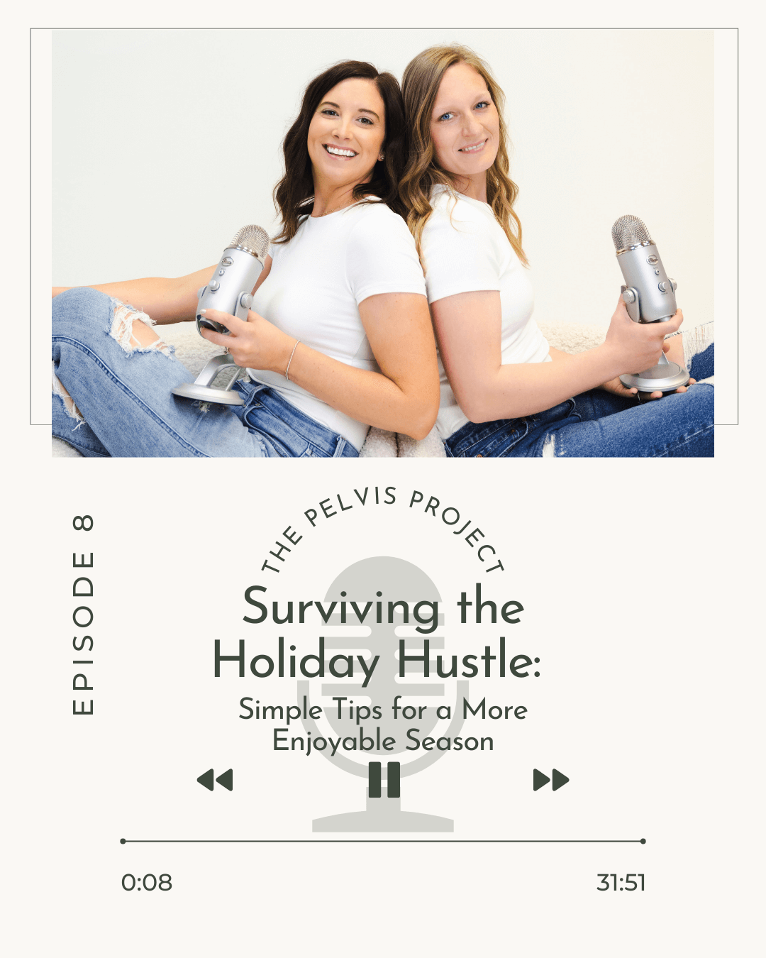 Episode 8: Surviving the Holiday Hustle: Simple tips For a More Enjoyable Season