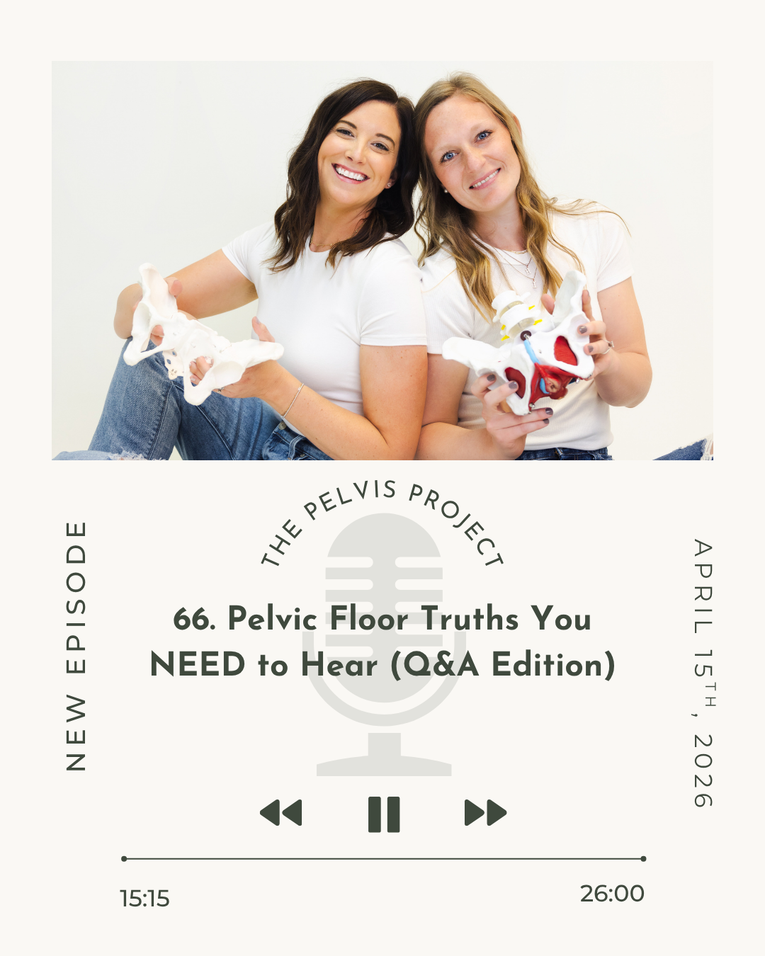 Episode 66: Pelvic Floor Truths You NEED to Hear (Q&amp;A Edition)