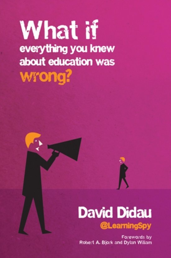 Book review: What If Everything You Knew About Education Was Wrong?