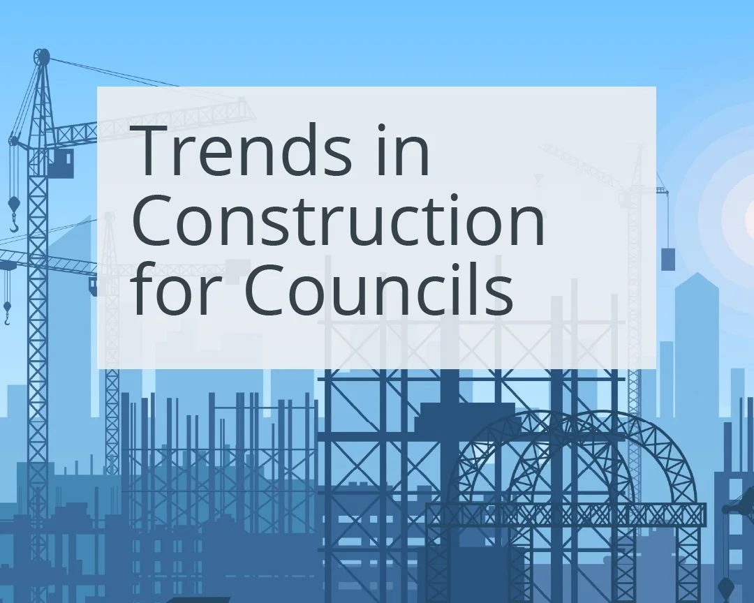 Trends in Construction for Councils
