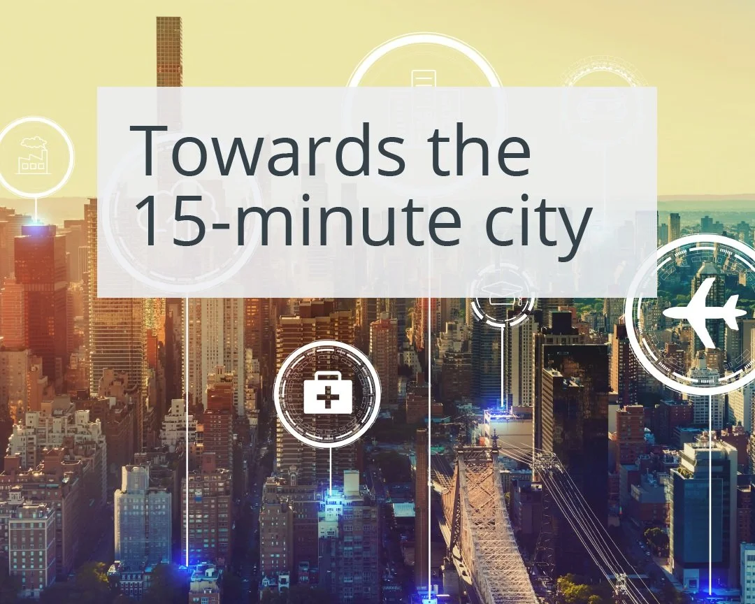 tOWARD+THE+15+MINUTE+CITY.jpg