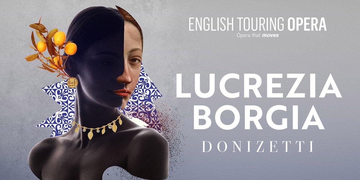 Theatre Review: Lucrezia Borgia