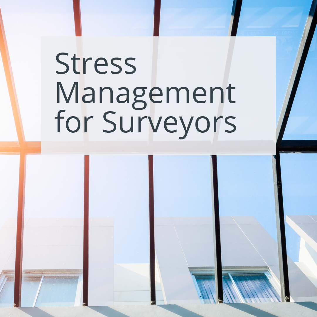 Stress management for Surveyors.png