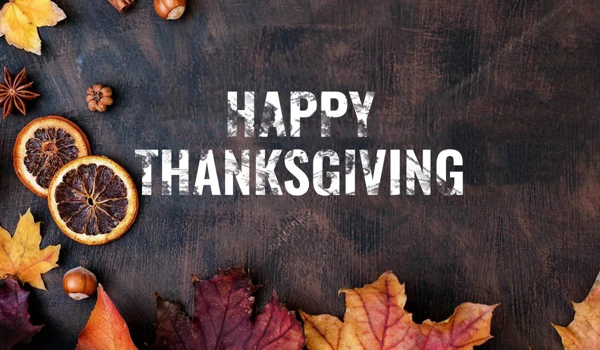 Our offices will be closed in observance of Thanksgiving. We wish our clients, partners, and team members a warm and joyful holiday filled with gratitude, good food, and cherished moments. Happy Thanksgiving!