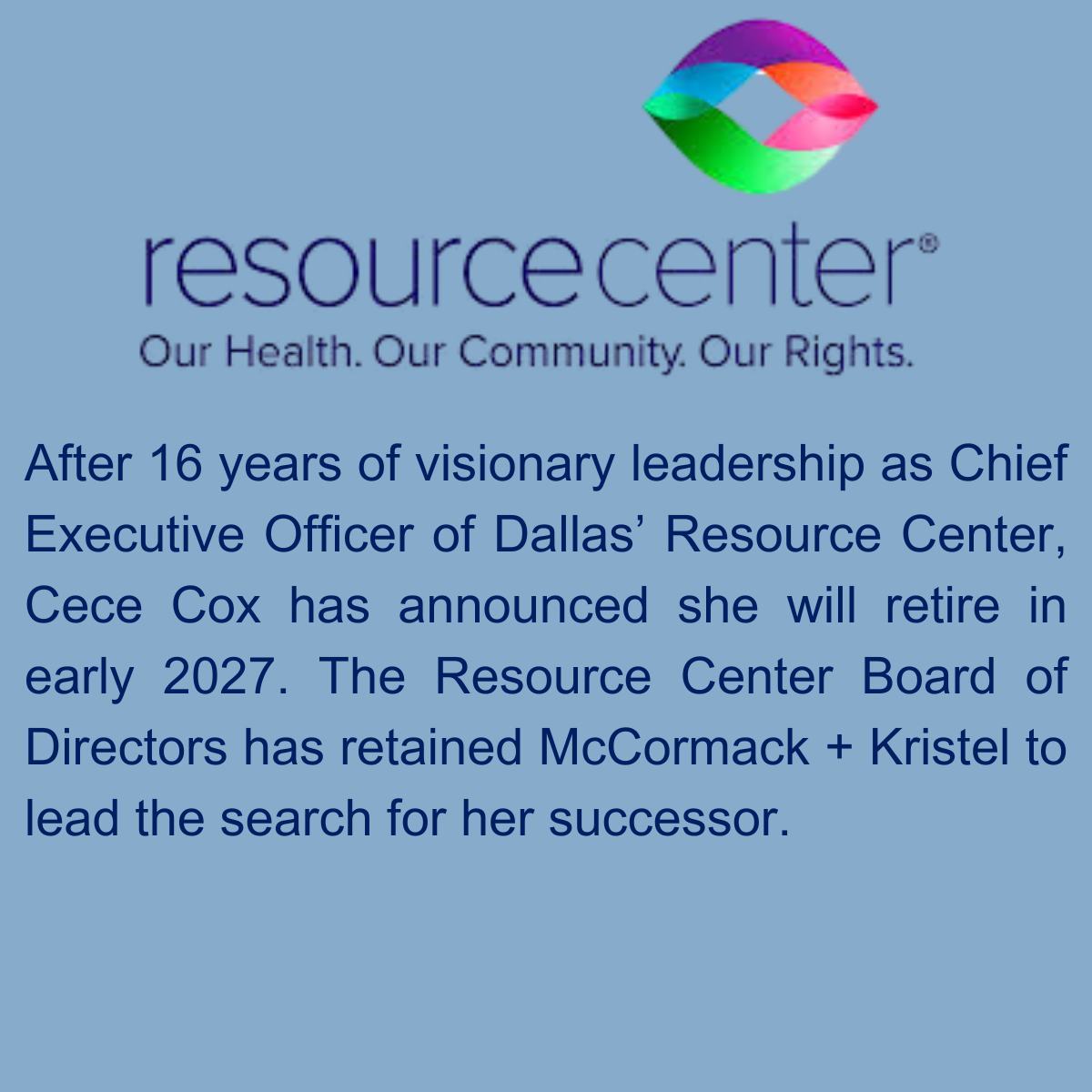 McCormack + Kristel Selected to Lead Resource Center CEO Search