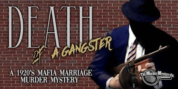 Death of a Gangster: 1920’s Themed Murder Mystery Fundraiser!