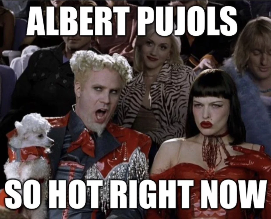 Albert Pujols So Hot Right Now.jpeg