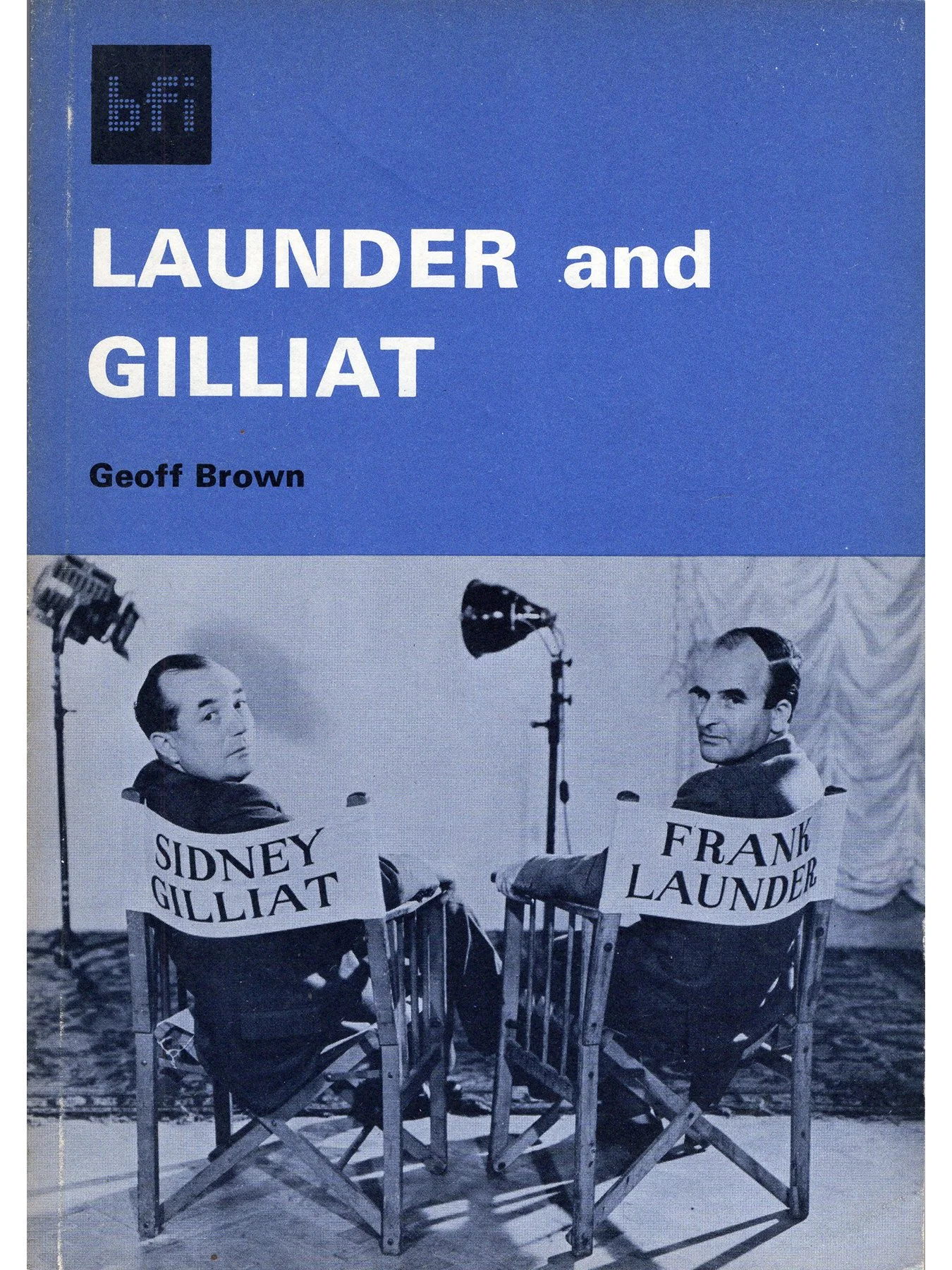 Launder and Gilliat by Geoff Brown (Softcover First Edition)