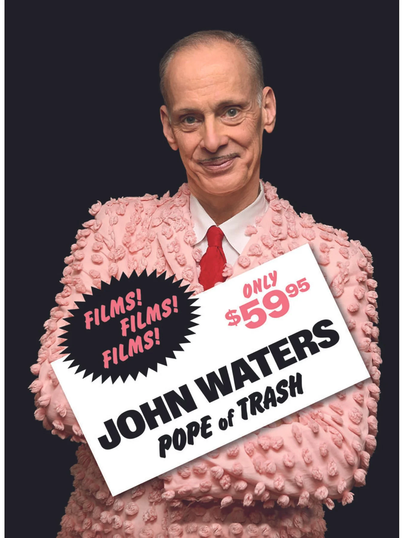 John Waters: Pope of Trash (Hardcover First Edition)