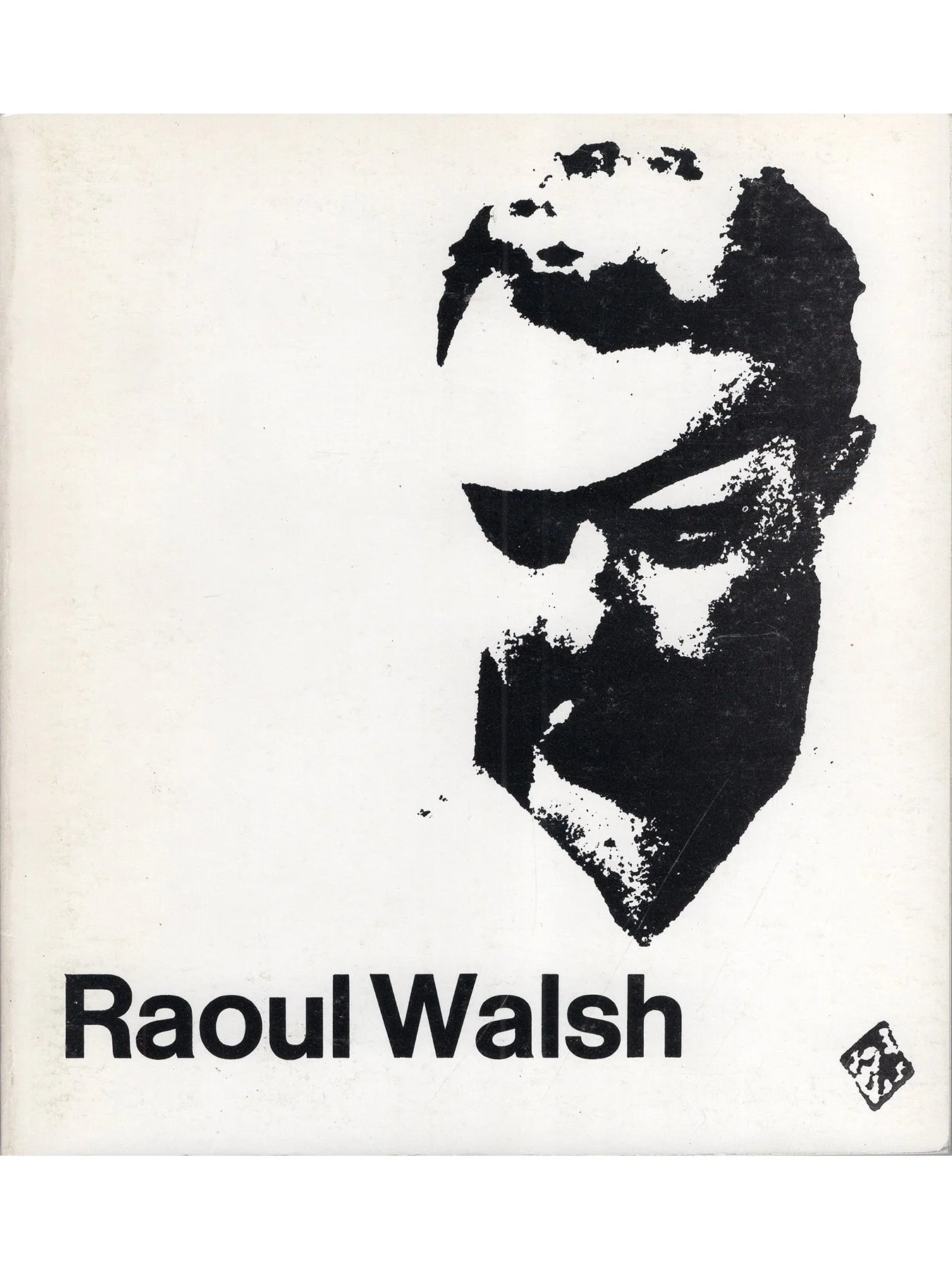 Raoul Walsh (Softcover First Edition)