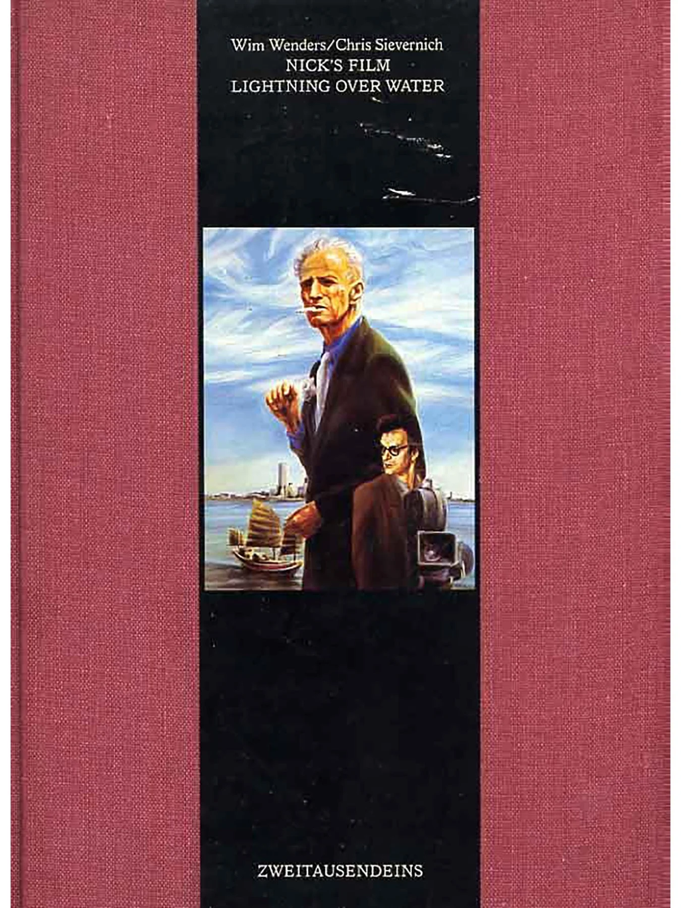 Nick's Film/Lightning Over Water by Wim Wenders/Chris Sievernich (Hardcover First Edition)