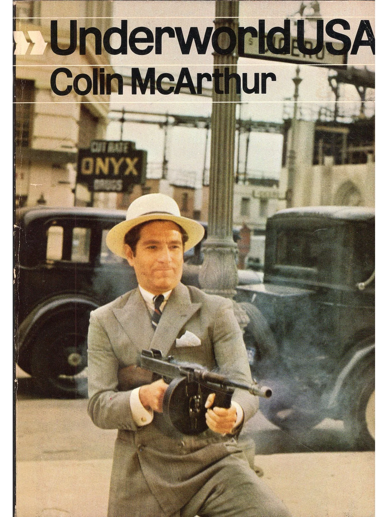 Underworld USA by Colin McArthur (Softcover)