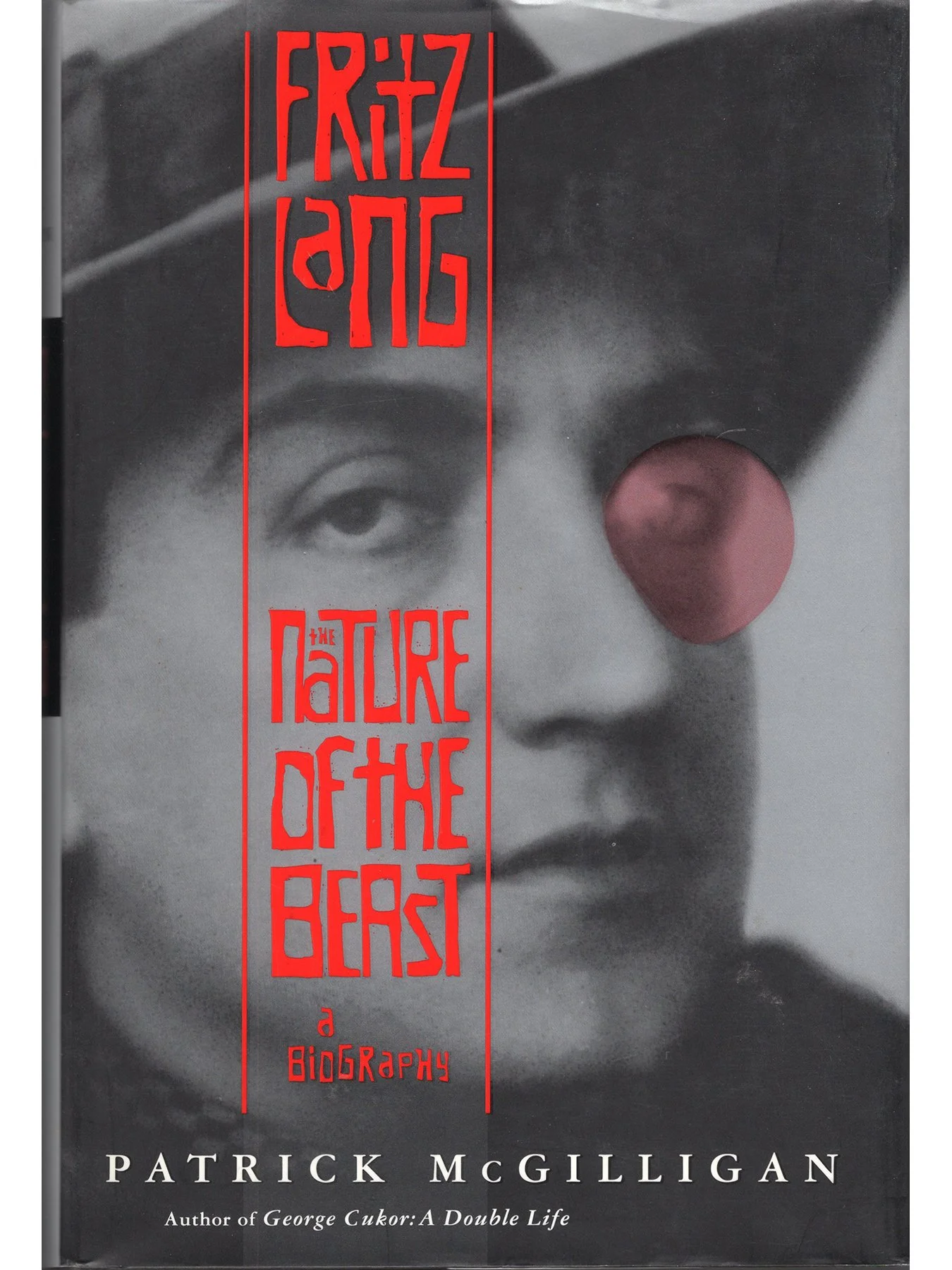 Fritz Lang: The Nature of the Beast by Patrick McGilligan (Hardcover First Edition)