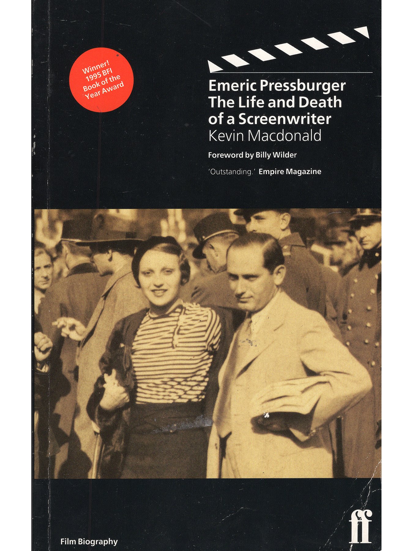 Emeric Pressburger: The Life and Death of a Screenwriter by Kevin Macdonald (First Softcover Edition)