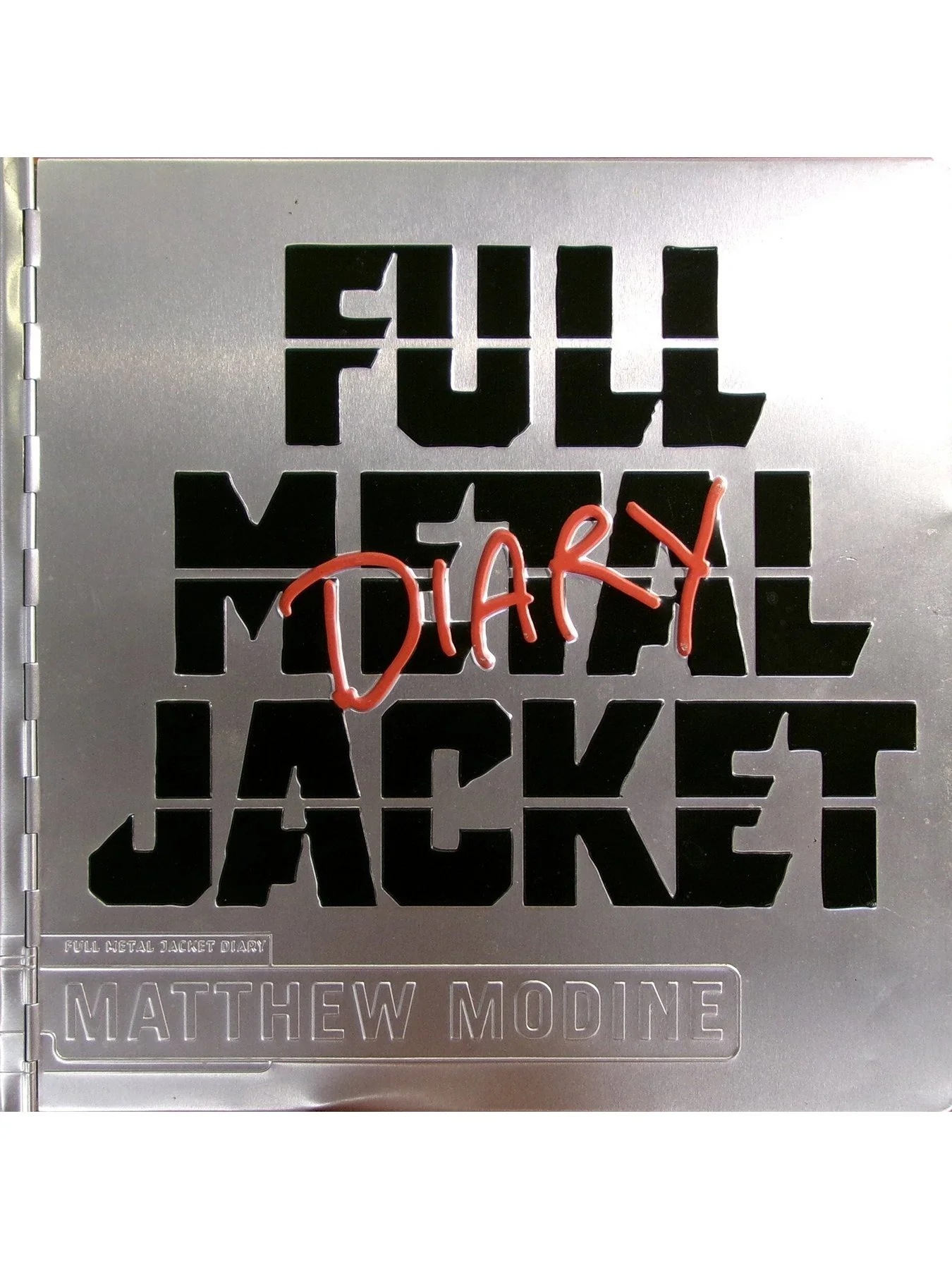 Full Metal Jacket Diary by Matthew Modine (Hardcover First Edition)